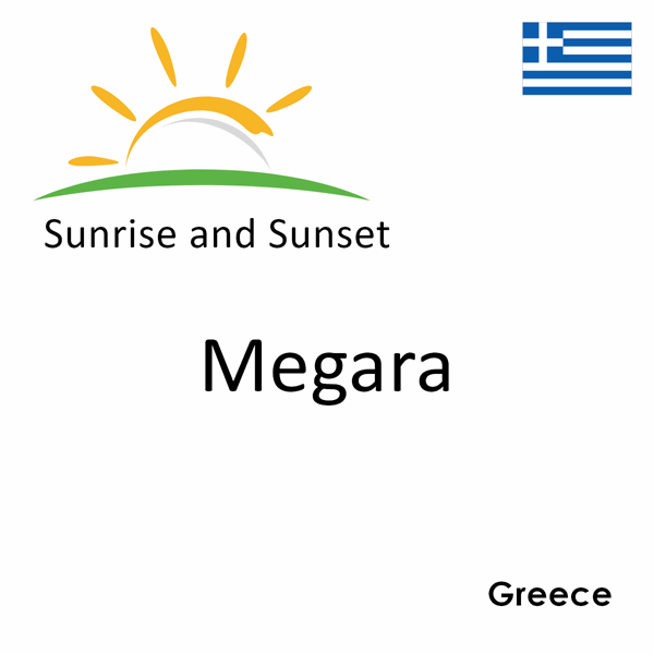 Sunrise and sunset times for Megara, Greece