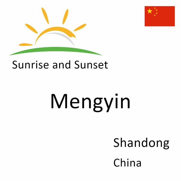 Sunrise and sunset times for Mengyin, Shandong, China