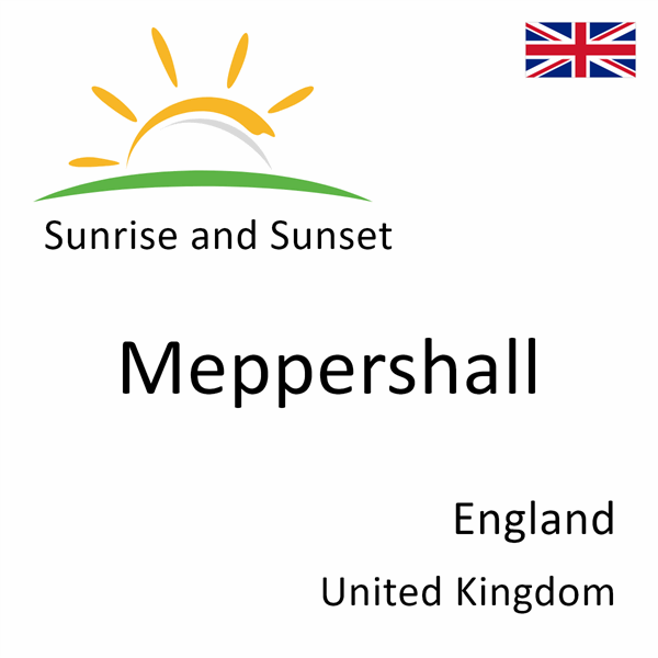 Sunrise and sunset times for Meppershall, England, United Kingdom