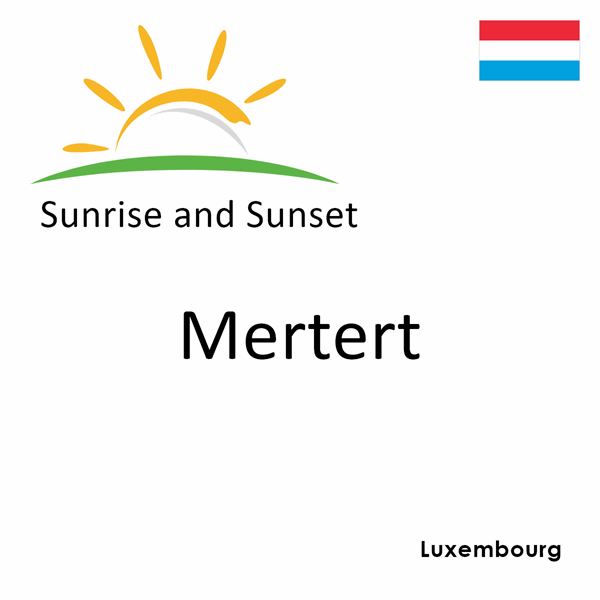 Sunrise and sunset times for Mertert, Luxembourg