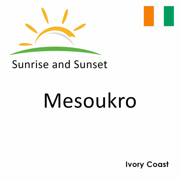 Sunrise and sunset times for Mesoukro, Ivory Coast