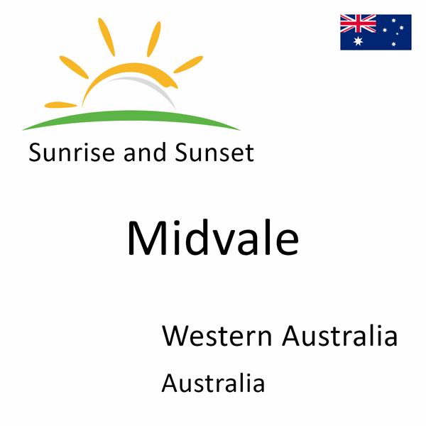 Sunrise and sunset times for Midvale, Western Australia, Australia