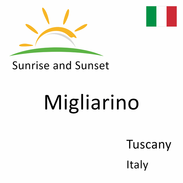 Sunrise and sunset times for Migliarino, Tuscany, Italy