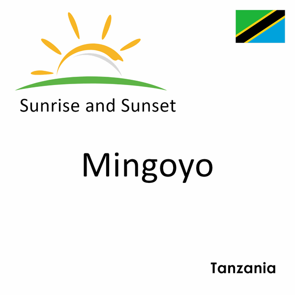 Sunrise and sunset times for Mingoyo, Tanzania