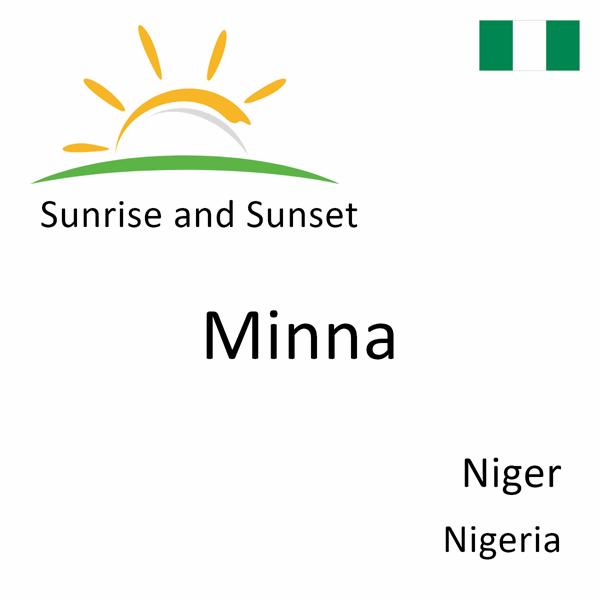 Sunrise and sunset times for Minna, Niger, Nigeria