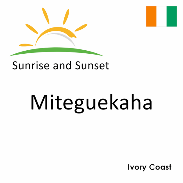 Sunrise and sunset times for Miteguekaha, Ivory Coast