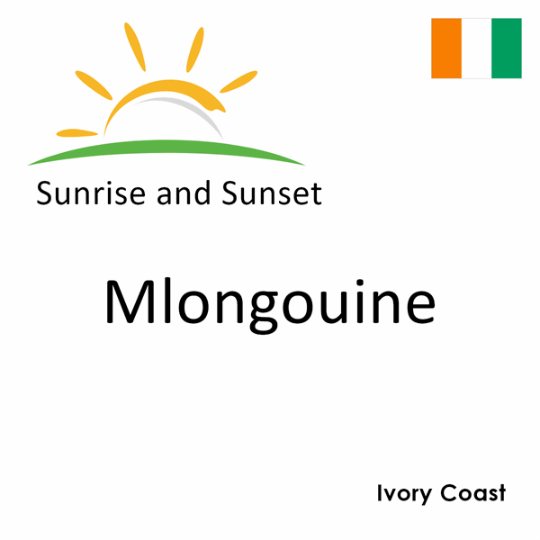 Sunrise and sunset times for Mlongouine, Ivory Coast