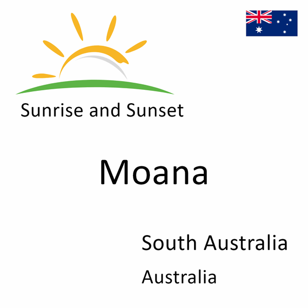 Sunrise and sunset times for Moana, South Australia, Australia