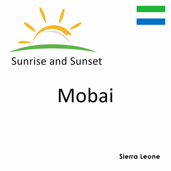 Sunrise and sunset times for Mobai, Sierra Leone