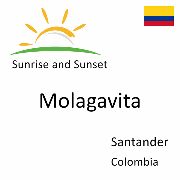 Sunrise and sunset times for Molagavita, Santander, Colombia