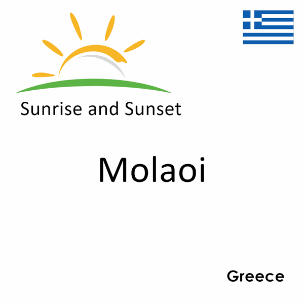 Sunrise and sunset times for Molaoi, Greece