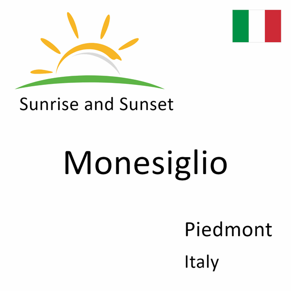 Sunrise and sunset times for Monesiglio, Piedmont, Italy