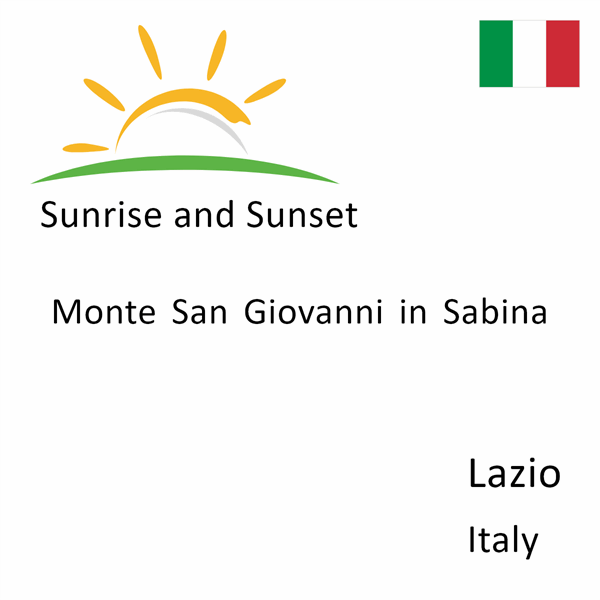 Sunrise and sunset times for Monte San Giovanni in Sabina, Lazio, Italy