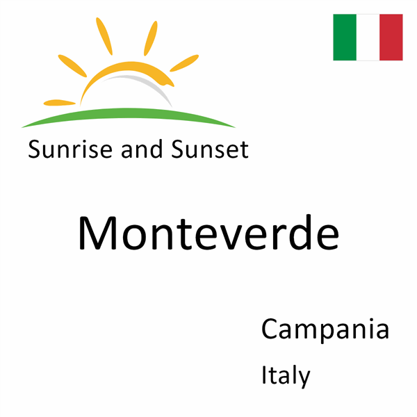 Sunrise and sunset times for Monteverde, Campania, Italy