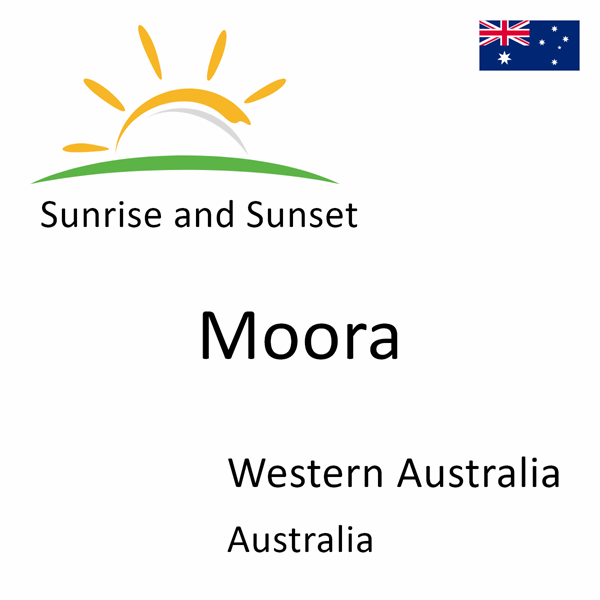 Sunrise and sunset times for Moora, Western Australia, Australia