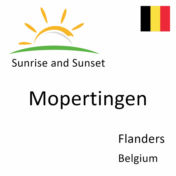 Sunrise and sunset times for Mopertingen, Flanders, Belgium