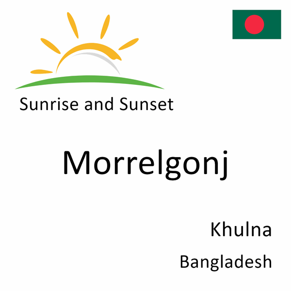 Sunrise and sunset times for Morrelgonj, Khulna, Bangladesh