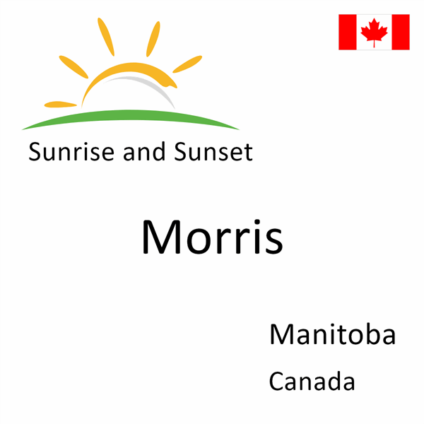 Sunrise and sunset times for Morris, Manitoba, Canada