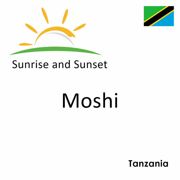 Sunrise and sunset times for Moshi, Tanzania