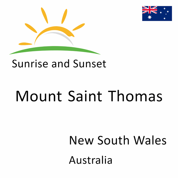 Sunrise and sunset times for Mount Saint Thomas, New South Wales, Australia