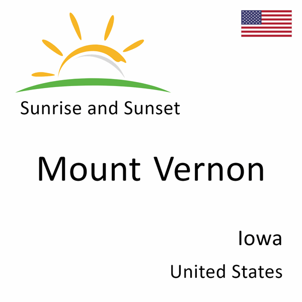 Sunrise and sunset times for Mount Vernon, Iowa, United States