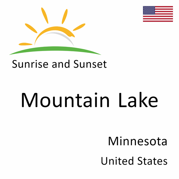 Sunrise and sunset times for Mountain Lake, Minnesota, United States