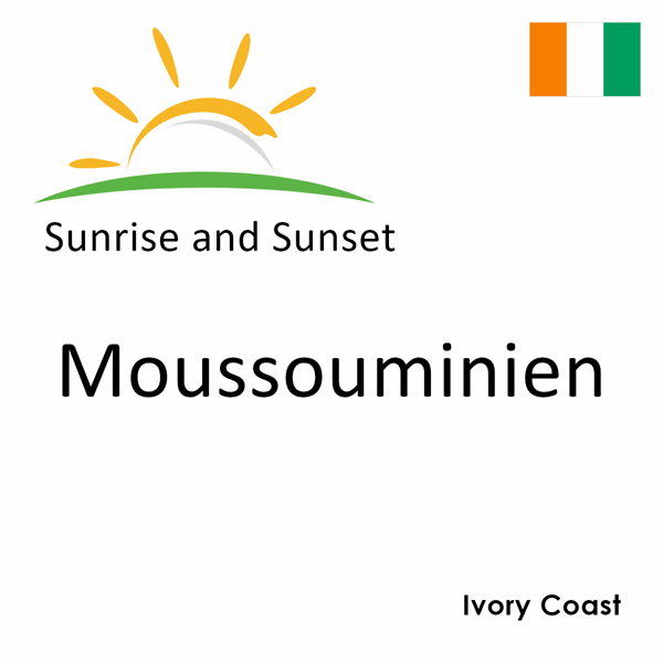 Sunrise and sunset times for Moussouminien, Ivory Coast