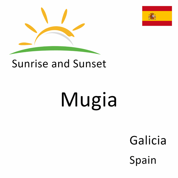 Sunrise and sunset times for Mugia, Galicia, Spain