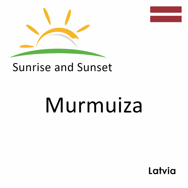 Sunrise and sunset times for Murmuiza, Latvia