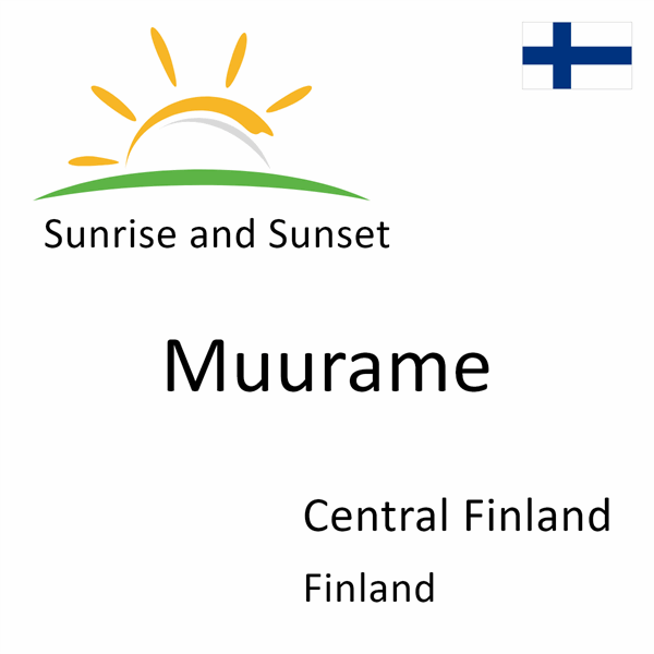 Sunrise and sunset times for Muurame, Central Finland, Finland