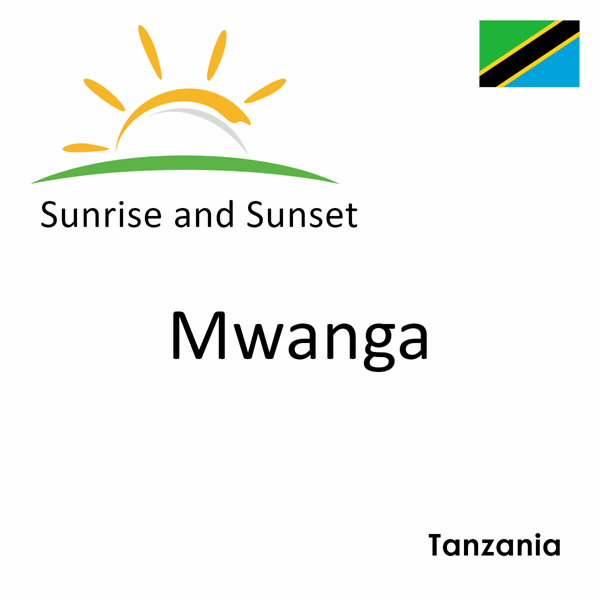 Sunrise and sunset times for Mwanga, Tanzania