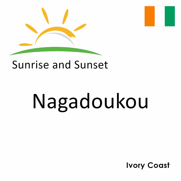 Sunrise and sunset times for Nagadoukou, Ivory Coast