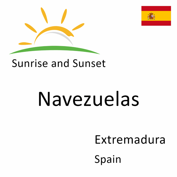 Sunrise and sunset times for Navezuelas, Extremadura, Spain