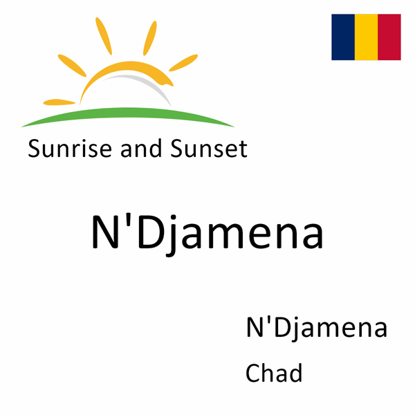 Sunrise and sunset times for N'Djamena, N'Djamena, Chad