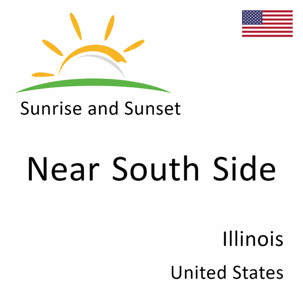 Sunrise and sunset times for Near South Side, Illinois, United States