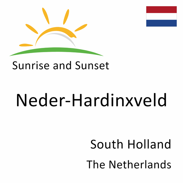 Sunrise and sunset times for Neder-Hardinxveld, South Holland, The Netherlands