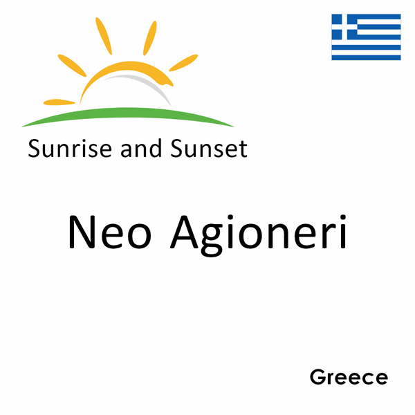 Sunrise and sunset times for Neo Agioneri, Greece