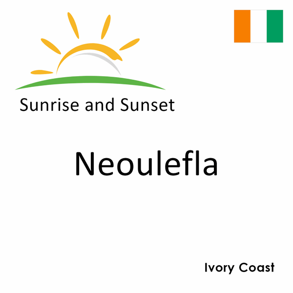 Sunrise and sunset times for Neoulefla, Ivory Coast