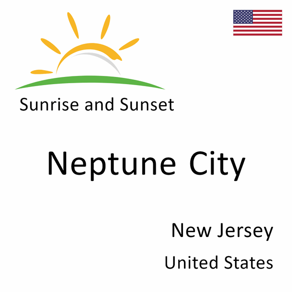 Sunrise and sunset times for Neptune City, New Jersey, United States