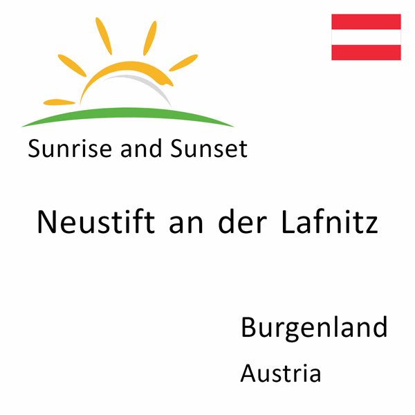 Sunrise and sunset times for Neustift an der Lafnitz, Burgenland, Austria