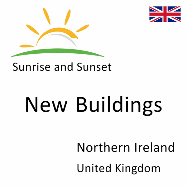 Sunrise and sunset times for New Buildings, Northern Ireland, United Kingdom