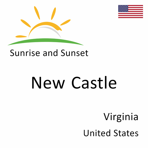 Sunrise and sunset times for New Castle, Virginia, United States