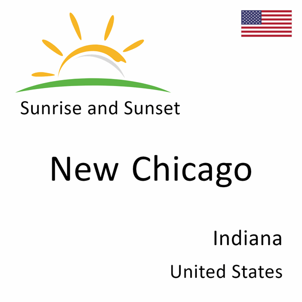 Sunrise and sunset times for New Chicago, Indiana, United States