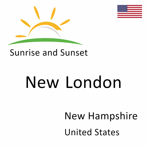 Sunrise and sunset times for New London, New Hampshire, United States