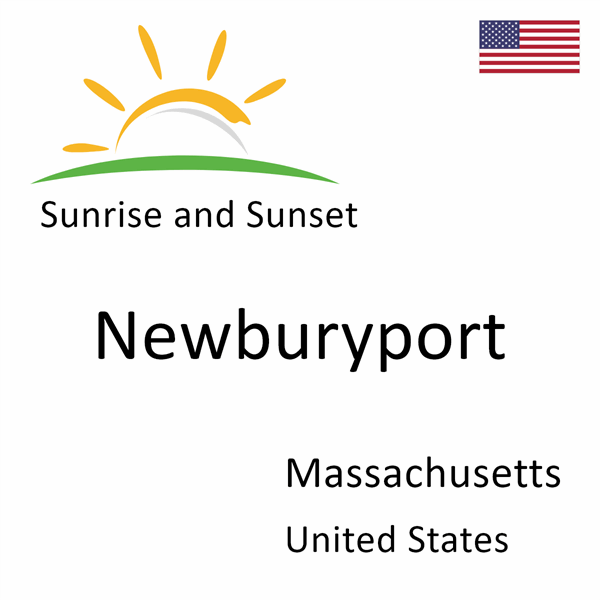 Sunrise and sunset times for Newburyport, Massachusetts, United States