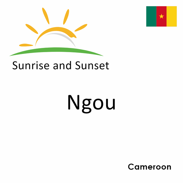 Sunrise and sunset times for Ngou, Cameroon