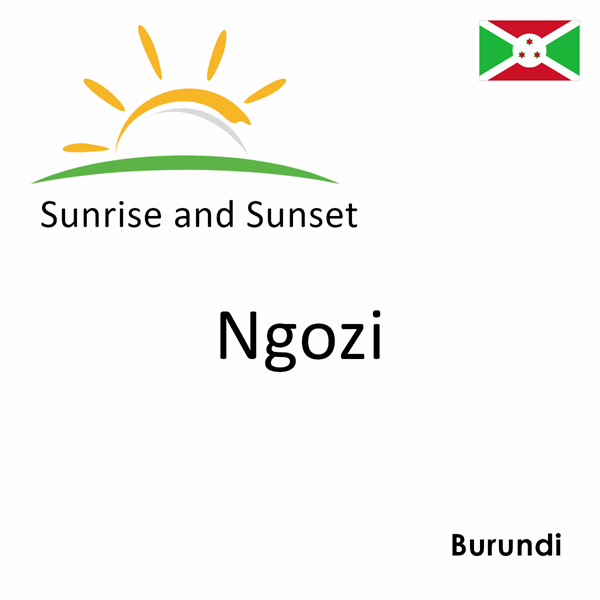 Sunrise and sunset times for Ngozi, Burundi