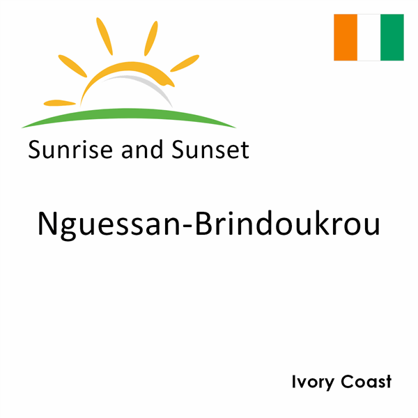 Sunrise and sunset times for Nguessan-Brindoukrou, Ivory Coast