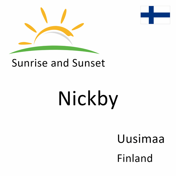 Sunrise and sunset times for Nickby, Uusimaa, Finland