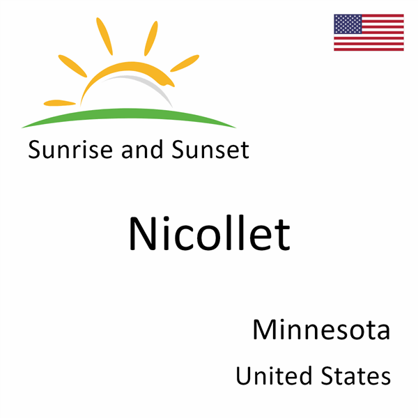 Sunrise and sunset times for Nicollet, Minnesota, United States